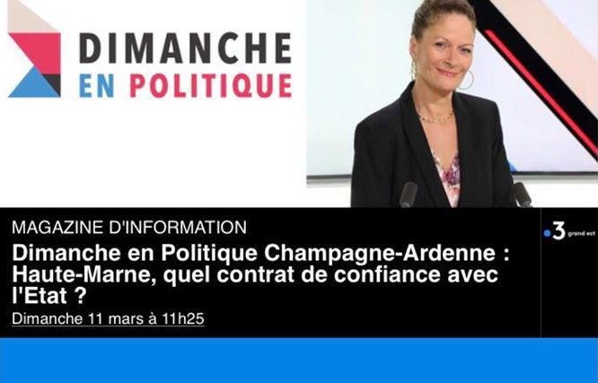 11/03/18 Dimanche en politique sur France 3 Champagne-Ardenne, présenté par Nicole Fachet 11/03/18 Dimanche en politique sur France 3 Champagne-Ardenne, présenté par Nicole Fachet